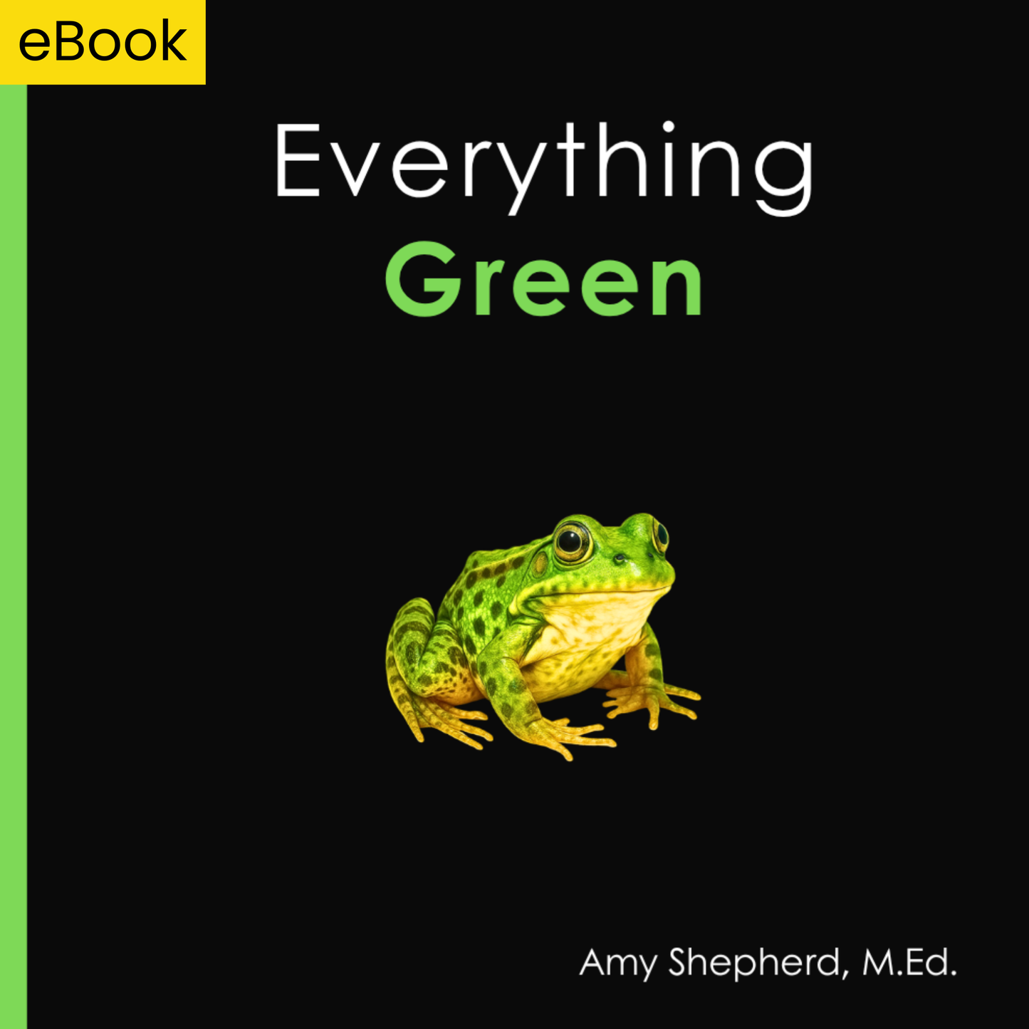 Everything Green