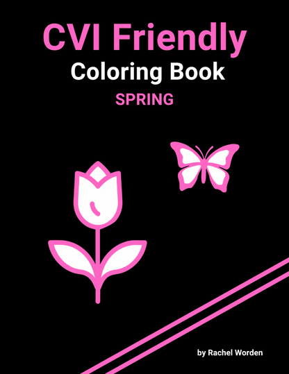 CVI Friendly SPRING Coloring Book (available in 4 colors)