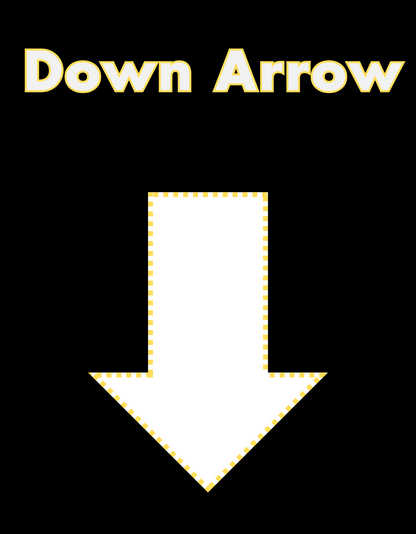 White downward-pointing arrow outlined in yellow dotted lines. 'Down Arrow' appears above in matching yellow-outlined white font, all on a black background.