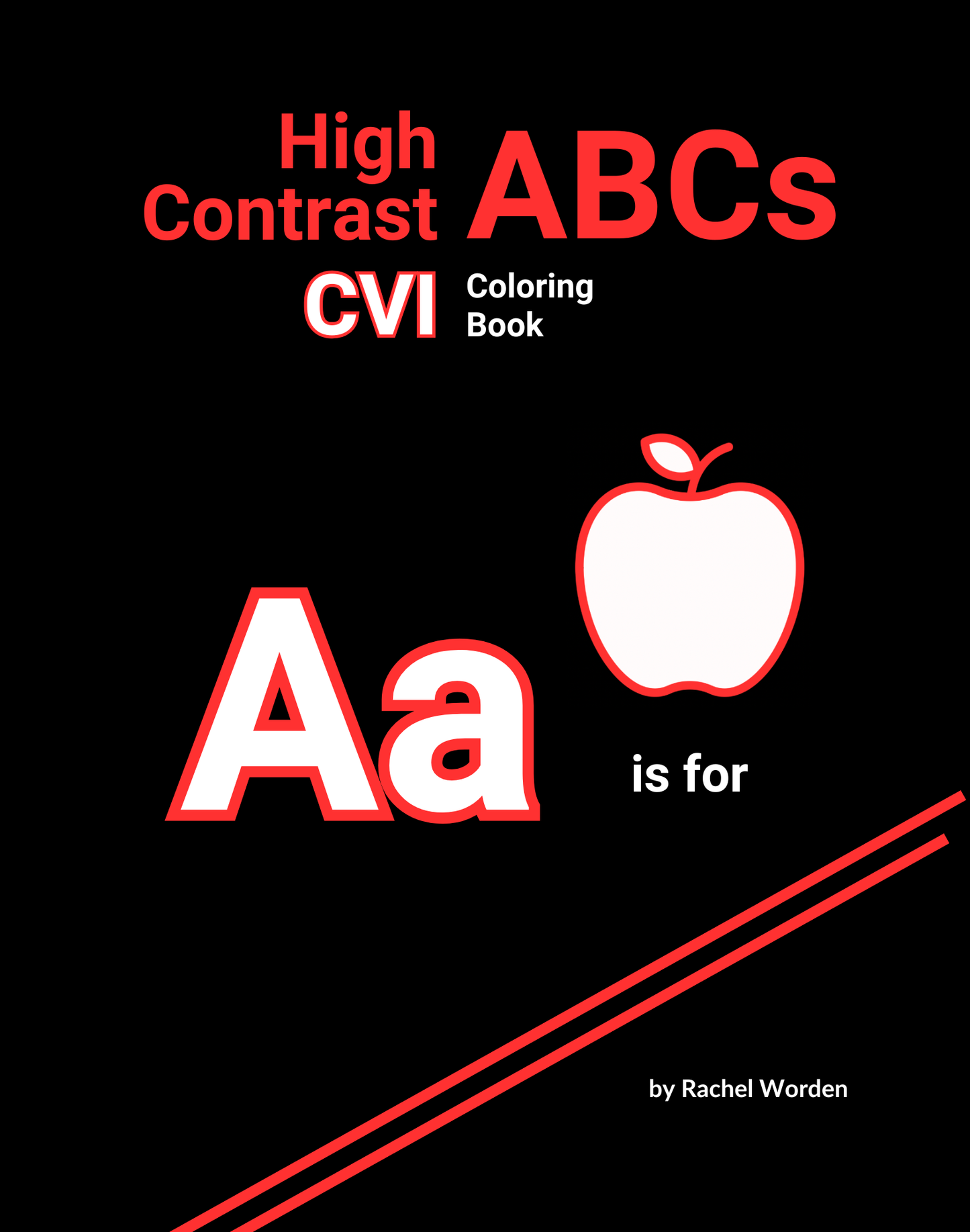 High Contrast ABCs: CVI Friendly Coloring Book