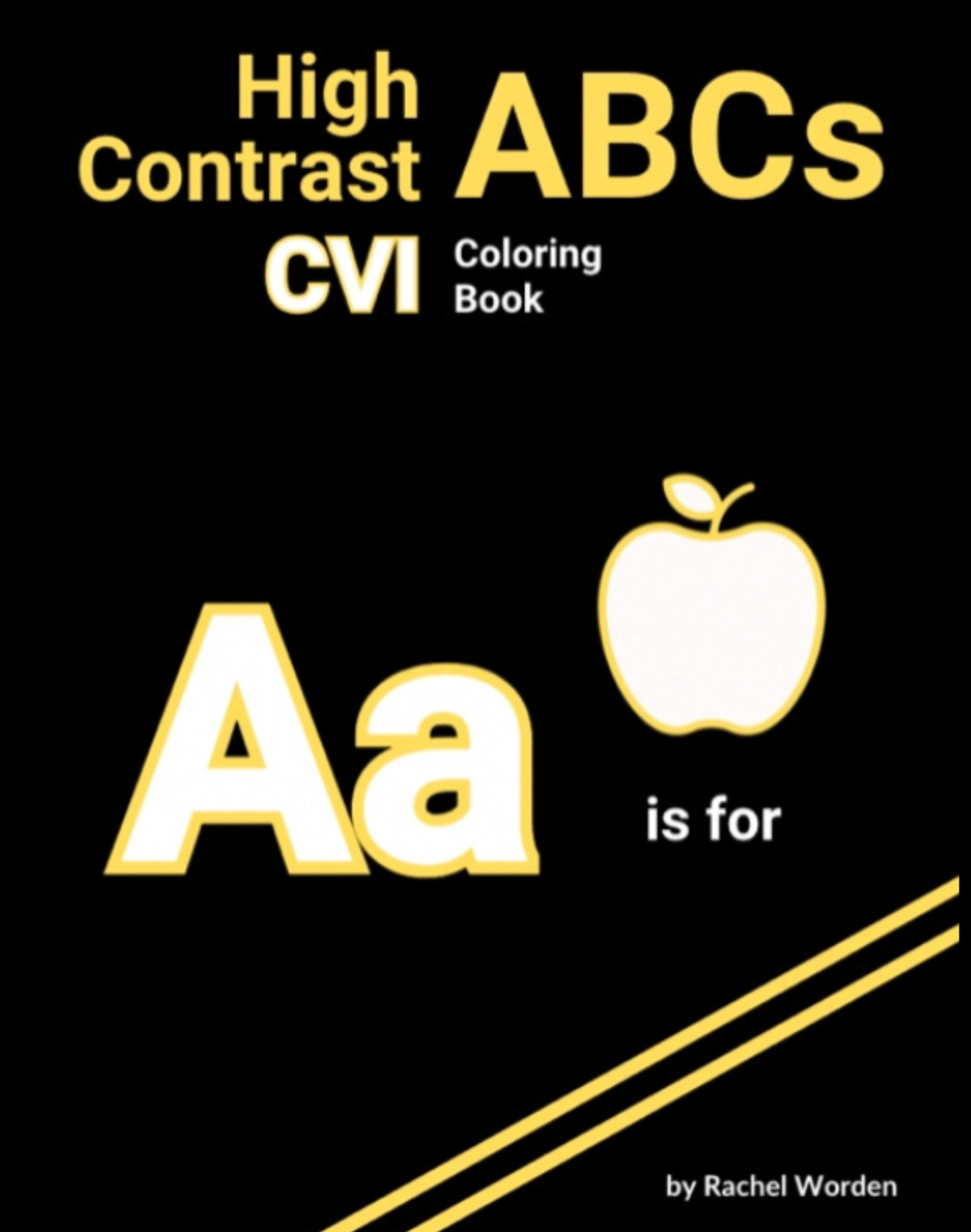 High Contrast ABCs: CVI Friendly Coloring Book