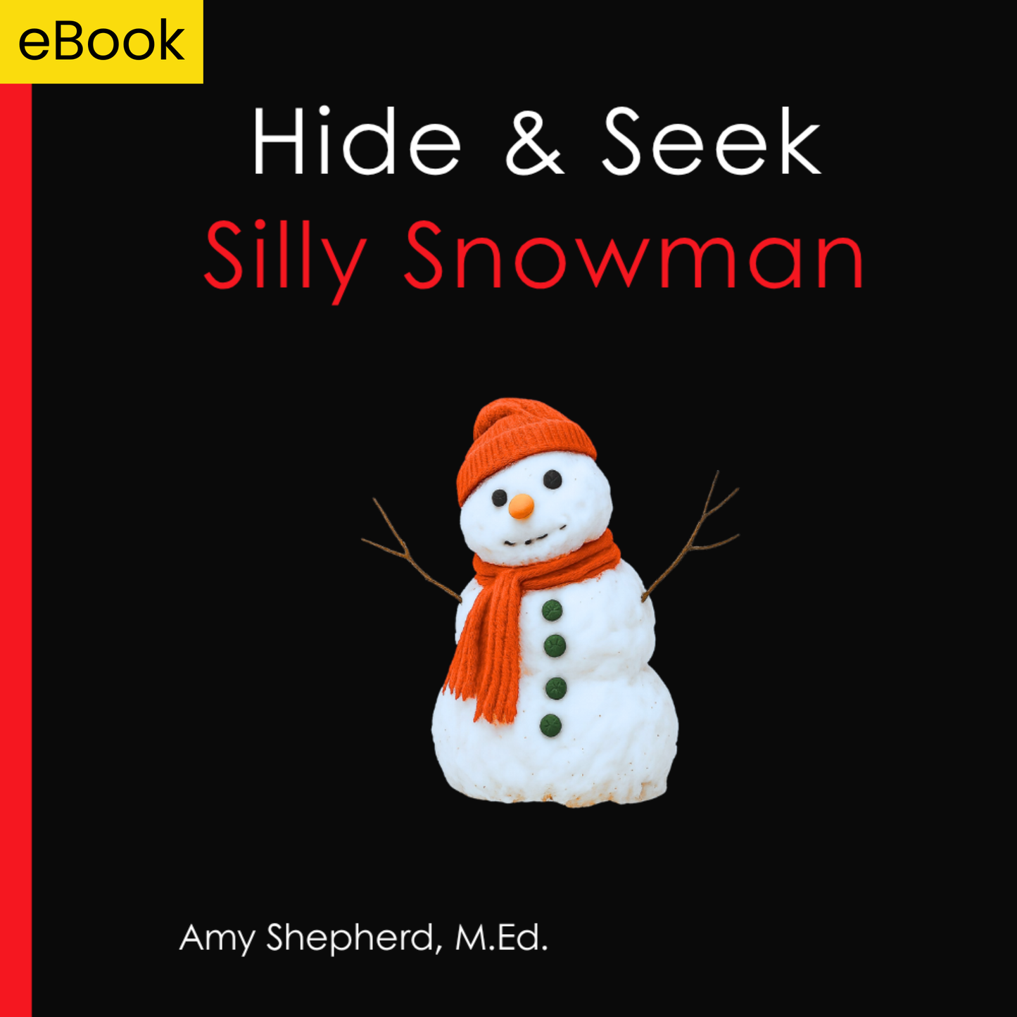 Hide & Seek Silly Snowman